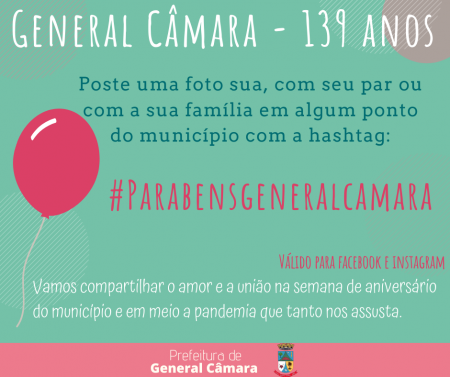 General Câmara - 139 anos